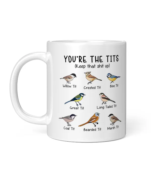 Nice Tits Bird Mug, Tumbler, T-shirt, Hoodie Gift For Bird Lovers