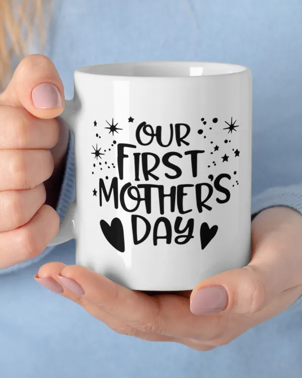 Our First Mothers Day - Mug