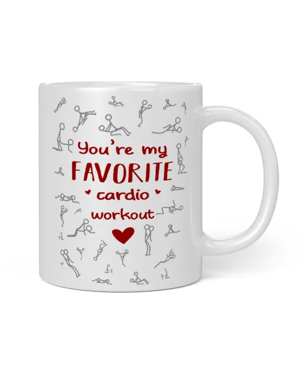 You’Re My Favorite Cardio Workout Mug, Funny Couple Valentine Mug, Couple Coffee Mug