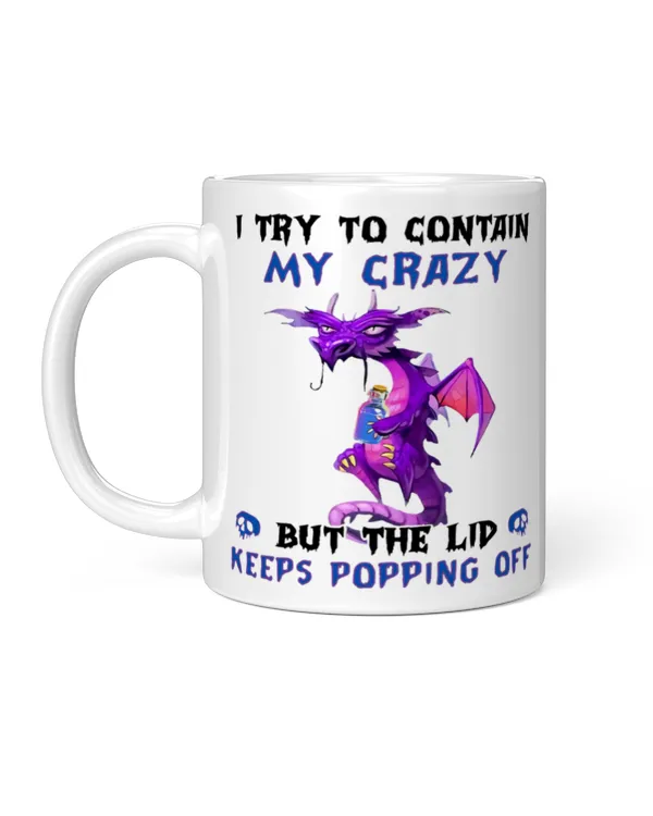 I Try To Contain My Crazy
