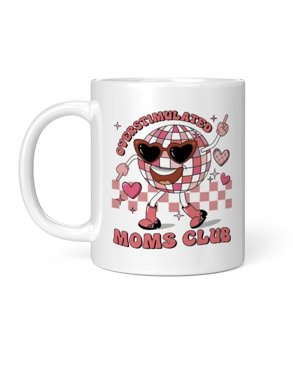 Groovy Over Stimulated Moms Club Mug, Gift For Anxiety Mom, Mother's Day Mug, Groovy Girly Mug