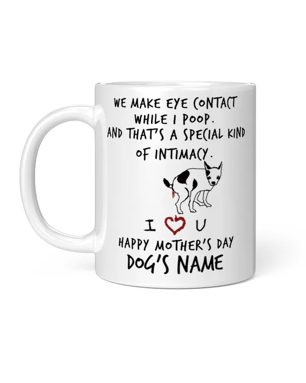 We Make Eye Contact Funny Gift Mother's Day chihuahua
