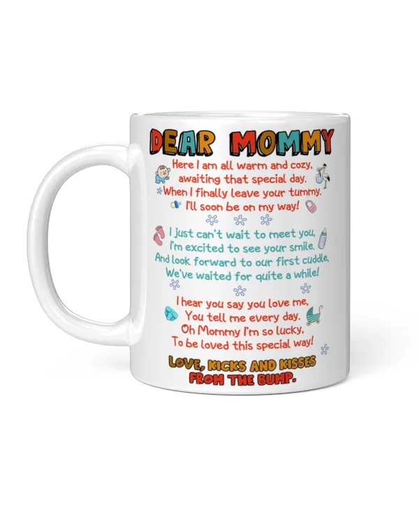 Dear Mommy Happy 1st Mother's Day Mug 15