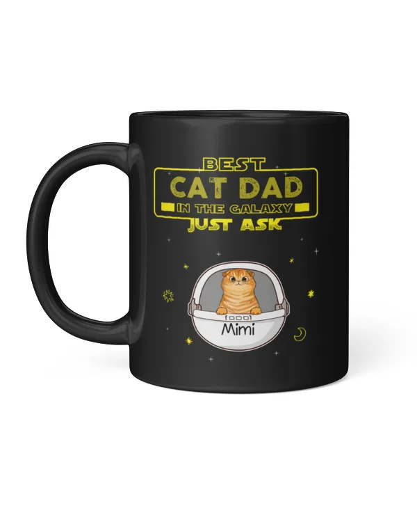 Best Cat Dad In The Galaxy Personalized Mug, Gift For Dad, Cat Dad Mug, Father's Day Gift, Cat Lover Mug