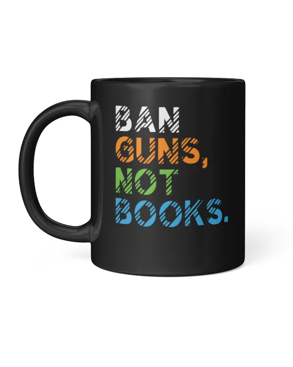 Ban Guns Not Book