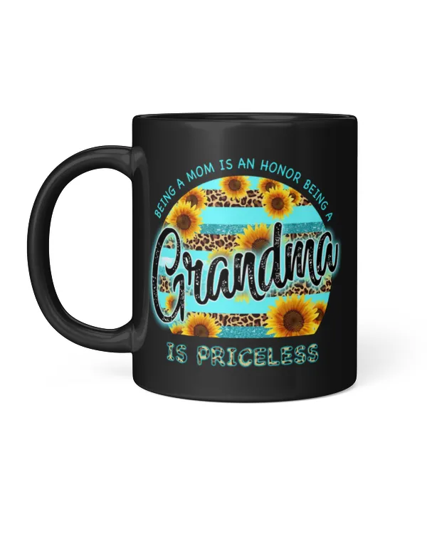 Being A Mom Is An Honor Being A Grandmom Is Priceless Mug, Mother's Day Mug, Gift For Mom