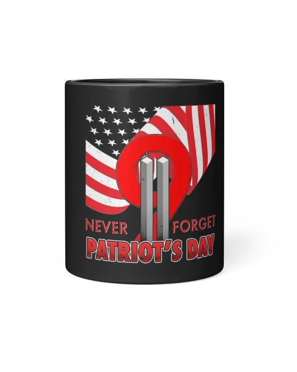 Never Forget Patriot Day 911 Mug