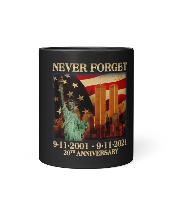 Never Forget September 11 9.11 20th Anniversary Mug