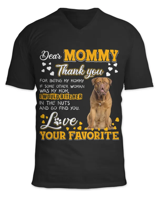 Dogue de Bordeaux Dear Mommy Thank You For Being My Mommy