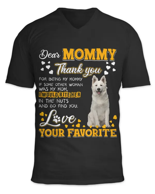Berger Blanc Suisse Dear Mommy Thank You For Being My Mommy