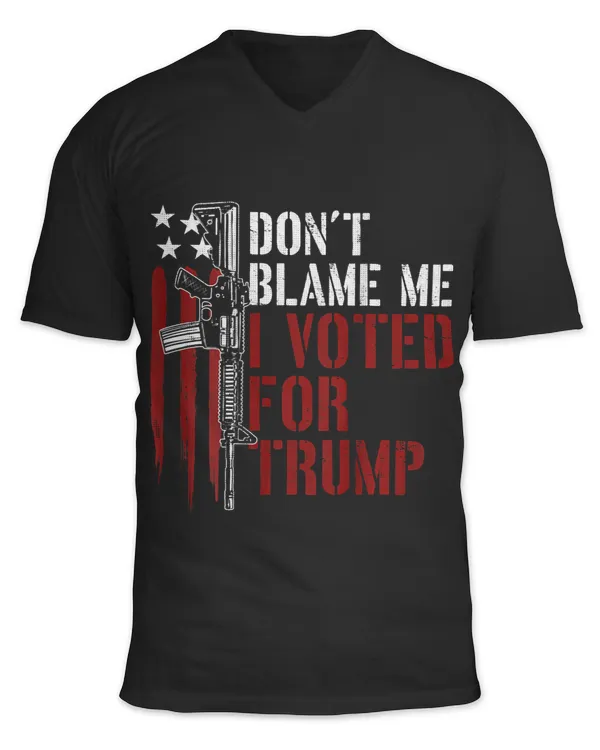 Gun American Flag Dont Blame Me I Voted For Trump (on back) 1