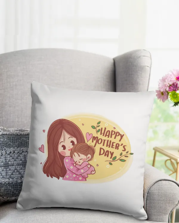 Happy mother's day with pillow