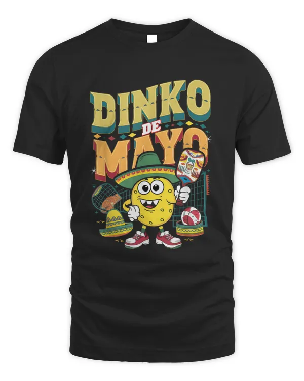 Cinco De Mayo Funny Pickleball T-Shirt