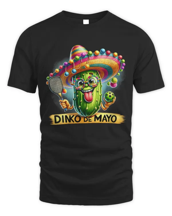 Dinko de Mayo Funny Cinco de Mayo Pickleball Men Women T-Shirt