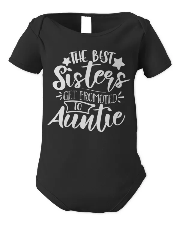 The best sisters get promoted to Auntie