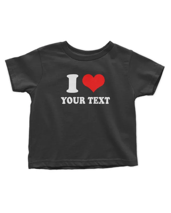 I Heart Custom Shirt, Personalized Text Shirt, Gift for Her, Gift for Him, Personalized Gift