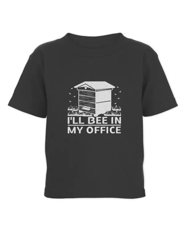 Bee Beekeeper Lover Funny Ill Bee In My Office Beekeeper 163 Hive Beekeeping