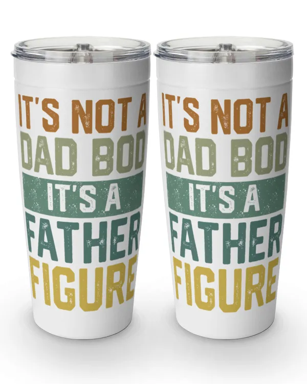 It's Not A Dad Bod It's A Father Figure Viking Tumbler 20 Oz, Father Day Gift, Gift for Dad