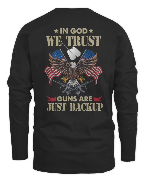In god we trust Guns are just backup