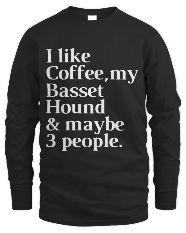 Basset Hound Funny Dog Owner Coffee Lover Gift Women Men Premium T-Shirt