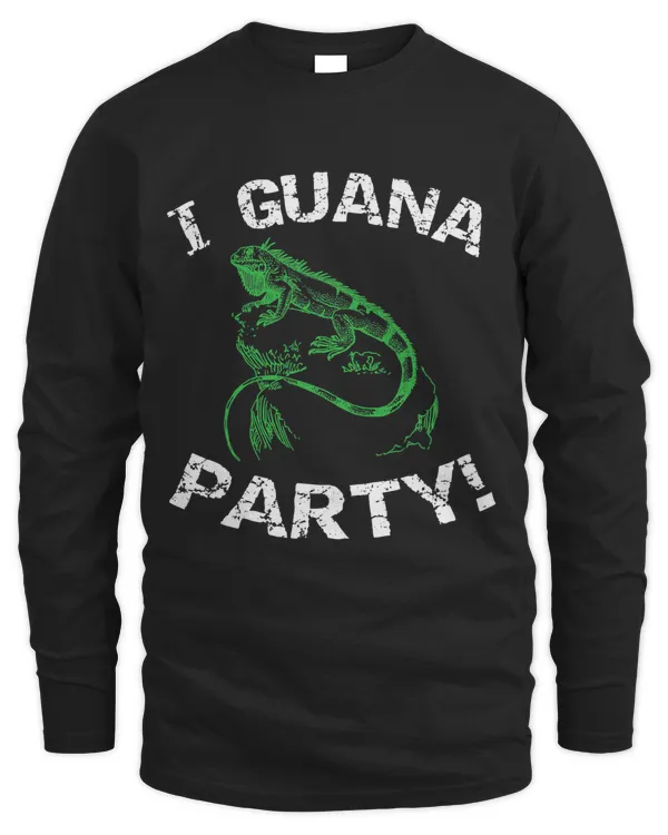 Funny Iguana Lover Gift I Guana Party Shirt