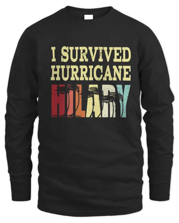 I Survived Hurricane Hilary Shirt