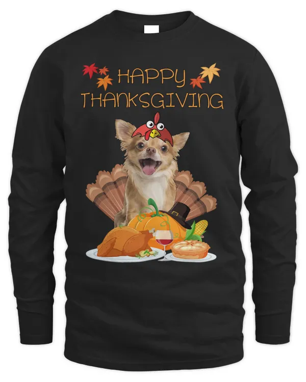 Happy Thanksgiving Day Chihuahua Gifts Dog Fun Turkey Long Sleeve T-Shirt