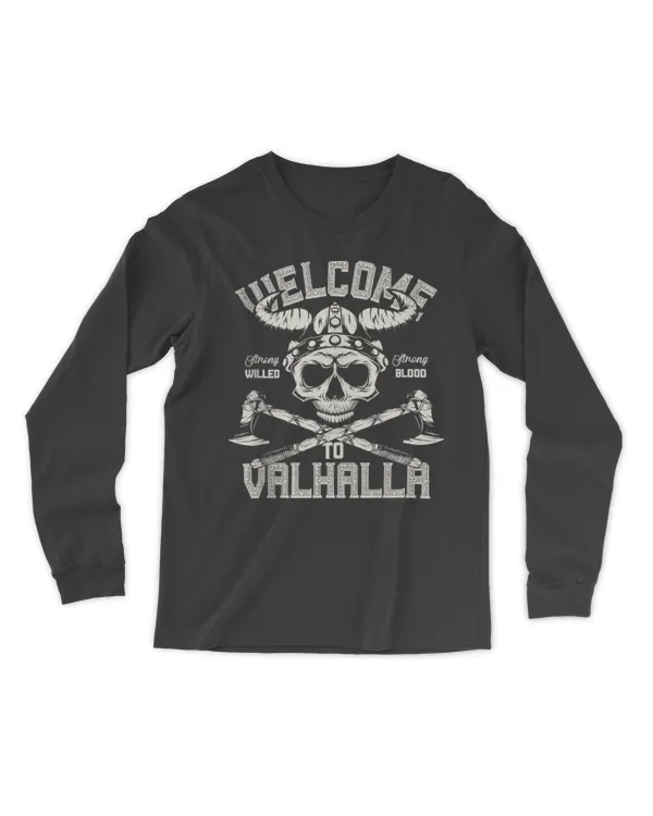 Welcome To Valhalla Strong Willed Strong Blood Tank Top