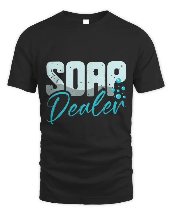 Soap Dealer Soap Boss Soap Maker Saponification Geek