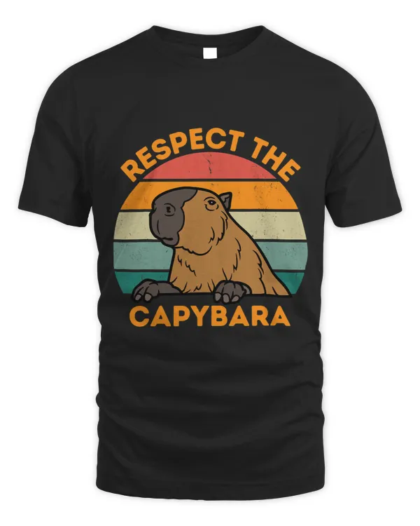 Respect The Capybara Animal Funny Rodent Capybara Lover