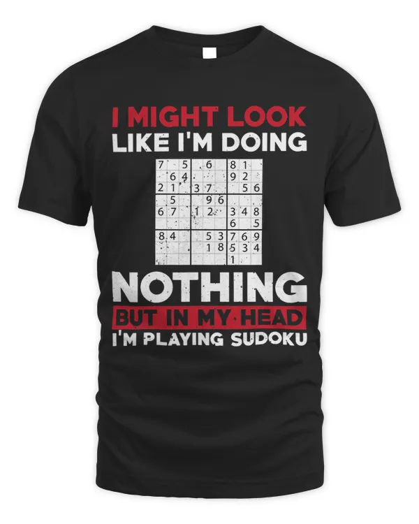 Funny Sudoku Saying For Puzzle Games Lover