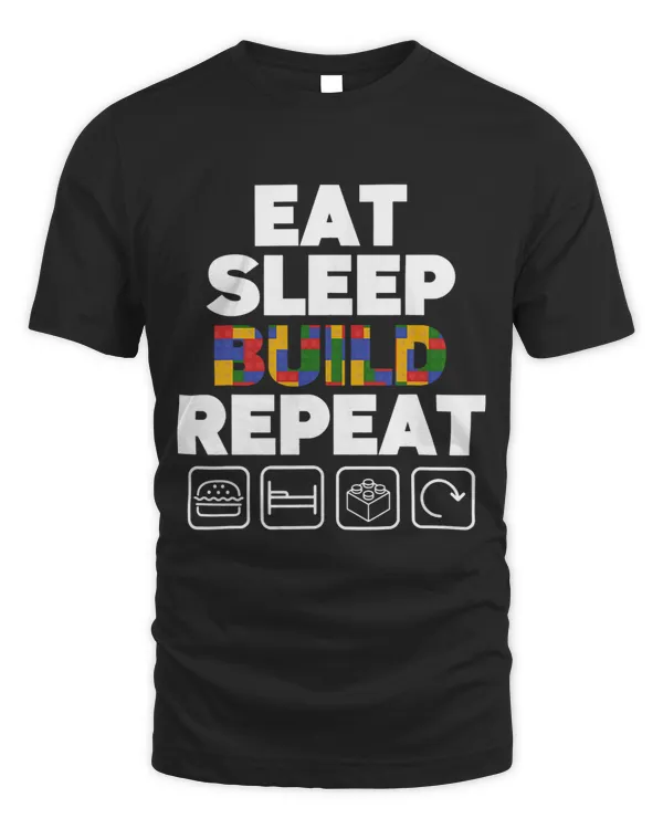 Funny Eat Sleep Build Repeat Building Blocks Men Women Youth 1