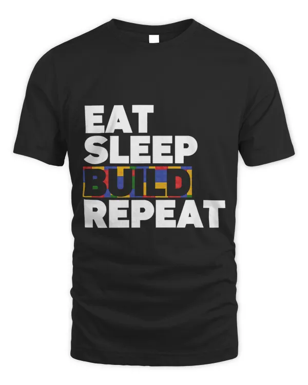 Funny Eat Sleep Build Repeat Building Blocks Men Women Youth 2