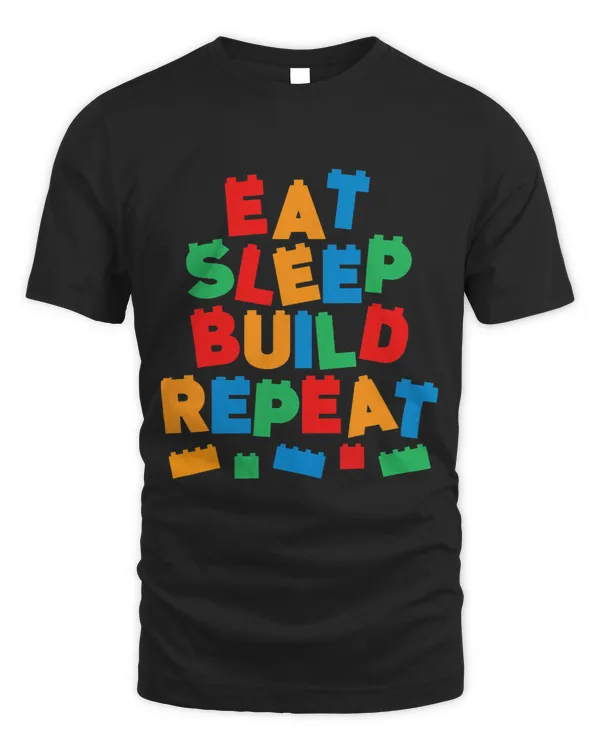 Funny Eat Sleep Build Repeat Building Blocks Men Women Youth 3