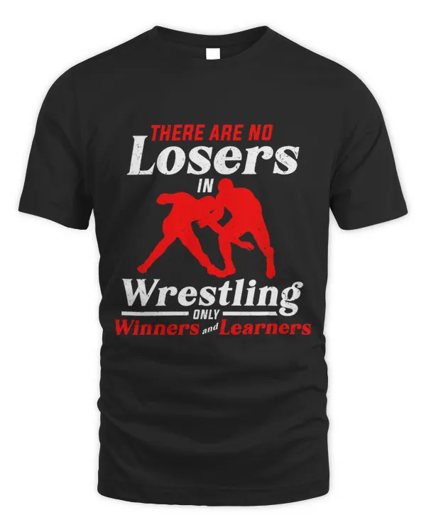 There are no Losers in Wrestling Gifts for a Wrestling Fan