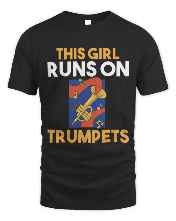 This Girl runs on Trumpets