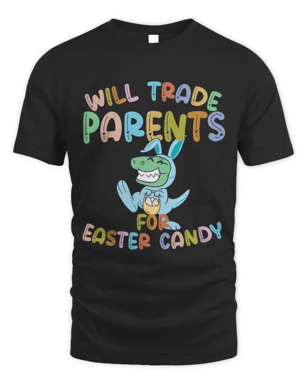 Kids Will Trade Parents for Easter Candy Eggs Rex