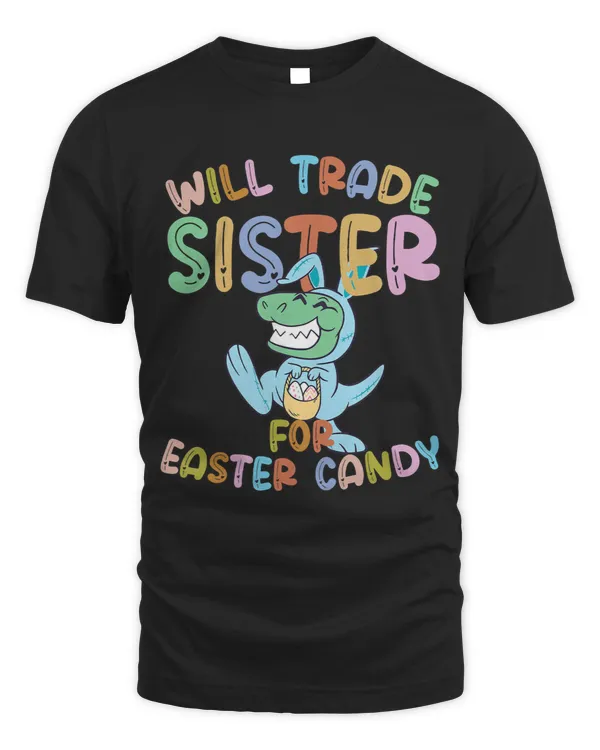 Kids Will Trade Sister for Easter Candy Eggs Rex
