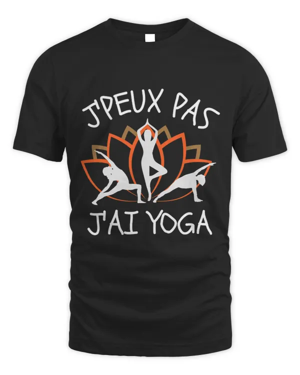 JPeux Pas Jai Yoga Humour Meditation Sport Woman Yoga