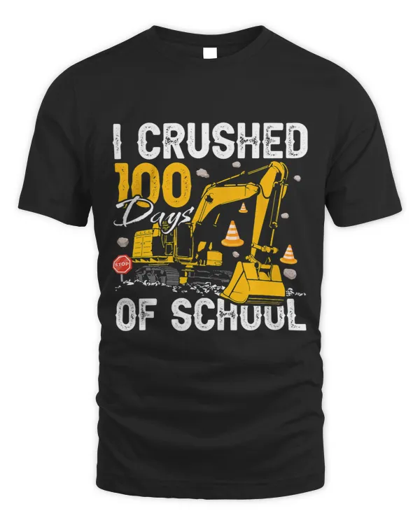 I Crushed 100 Days of School Boys Kid Construction Excavator 1