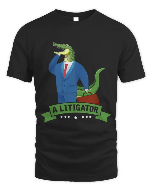 A Litigator Funny Alligator Attorney Alitigator 7