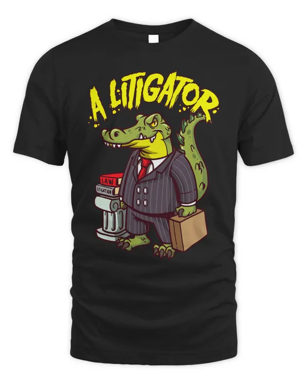 A Litigator Funny Alligator Attorney Alitigator Pun