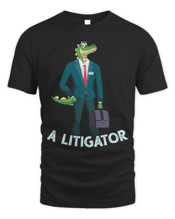 A Litigator Funny Alligator Attorney Alitigator
