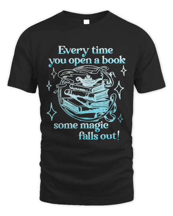 Reading Book Every Time You Open A Book Some Magic Falls Out Reader