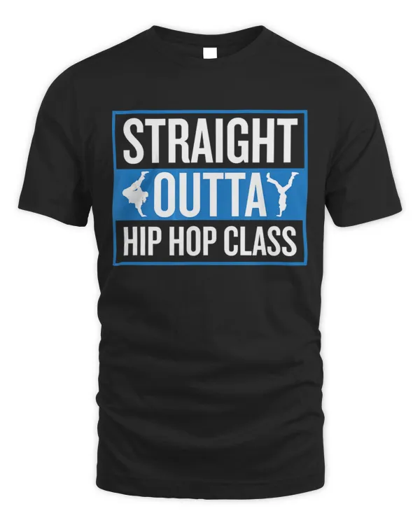Straight Outta Hip Hop Class Dance Teacher Te