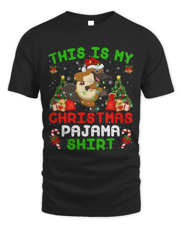 Funny This Is My Christmas Pajama Shirt Platypus Christmas