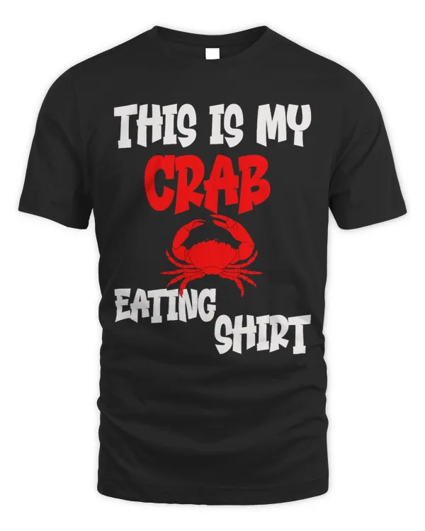 Funny This Is My Crab Eating Red Crab Lover