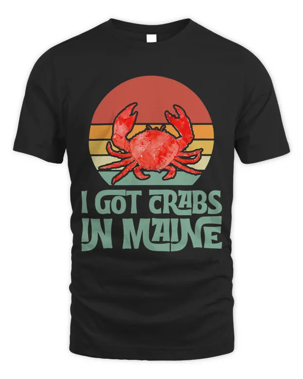 I Got Crabs In Maine Sunset Retro Sunset Funny Crabbing