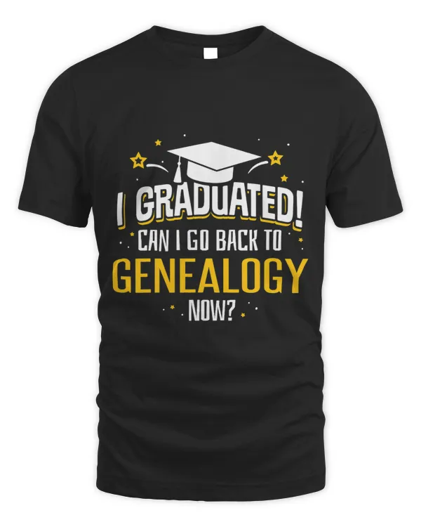 I Graduated Now Can I Go Back To GENEALOGY
