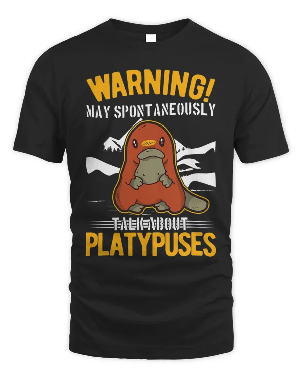May spontaneously talk about Platypuses